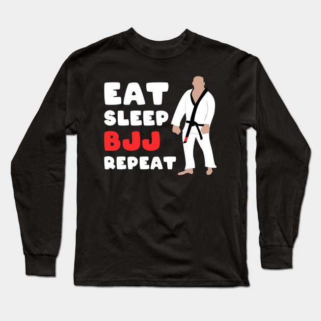 Eat, sleep, bjj, repeat - brazilian jiu-jitsu Long Sleeve T-Shirt by fighterswin